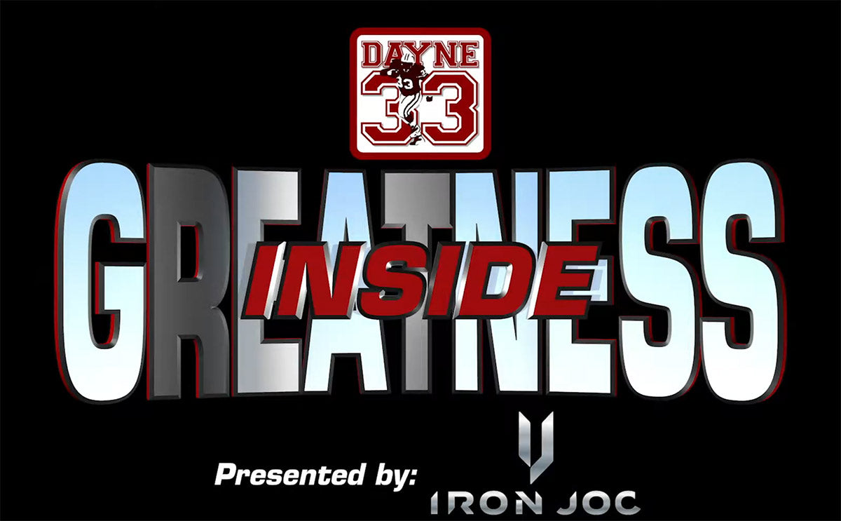 Ron Dayne's "Inside Greatness" presented by Iron Joc